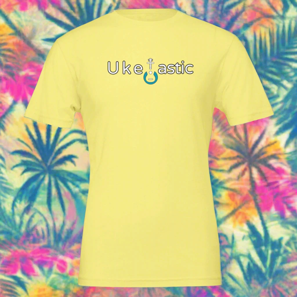 Be Uke Tastic - T-shirt - Uke Tastic