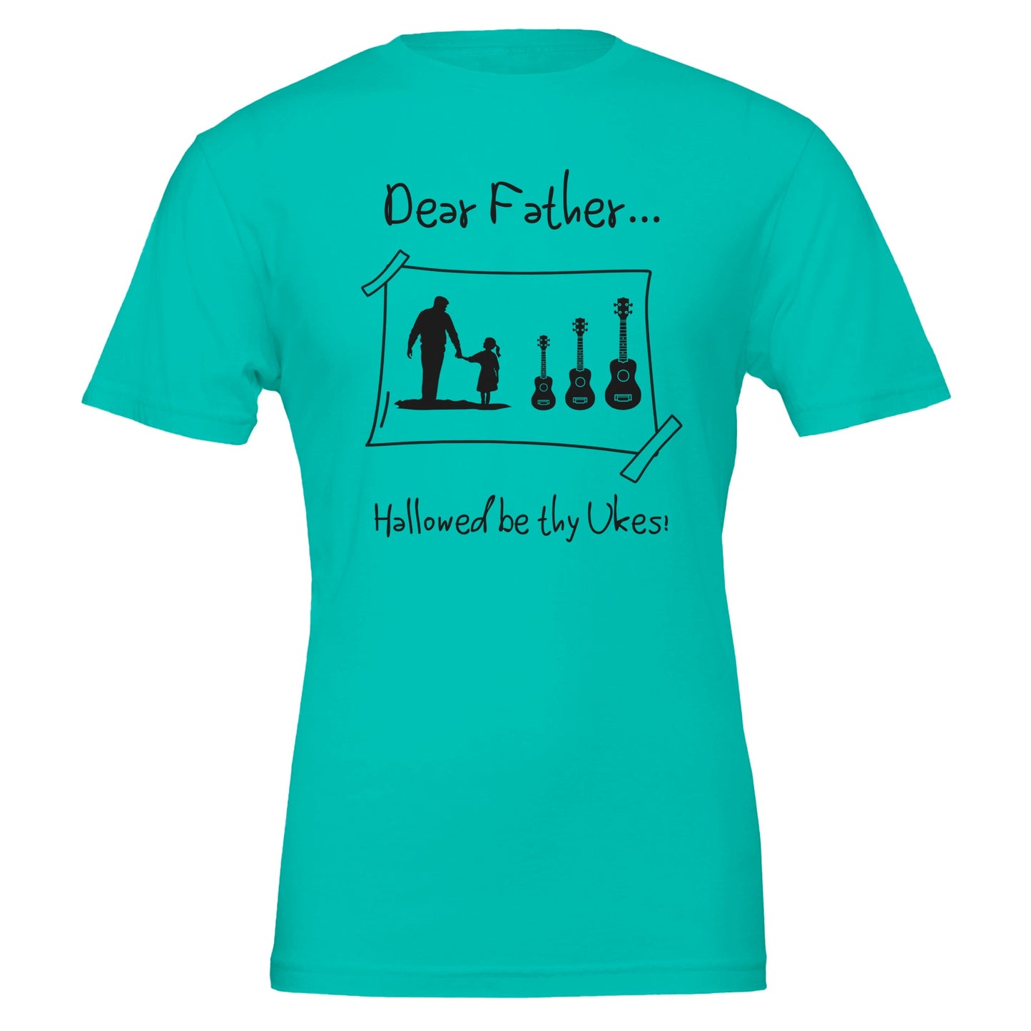 Premium Unisex Crewneck Father + Daughter + Ukuleles T-shirt Teal